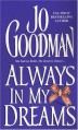 Always In My Dreams - Jo Goodman