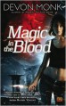 Magic in the Blood - Devon Monk