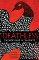 Deathless - Catherynne M. Valente