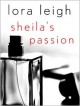 Sheila's Passion - Lora Leigh