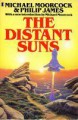 The Distant Suns - Michael Moorcock, Philip James