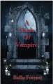 A Shade of Vampire (A Shade Of Vampire, #1) - Bella Forrest