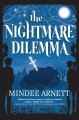 The Nightmare Dilemma - Mindee Arnett