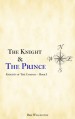 The Knight and The Prince - Dru Wellington