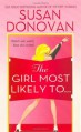 The Girl Most Likely To... - Susan Donovan