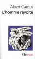 L'homme révolté - Albert Camus