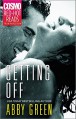 Getting Off (Cosmo Red-Hot Reads from Harlequin) - Abby Green