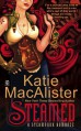 Steamed - Katie MacAlister