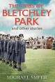 The Debs of Bletchley Park and Other Stories - Michael Smith