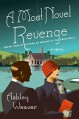 A Most Novel Revenge - Ashley Weaver