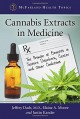 Cannabis Extracts in Medicine: The Promise of Benefits in Seizure Disorders, Cancer and Other Conditions (Mcfarland Health Topics) - Jeffrey Dach M.D., Justin Kander, Elaine A. Moore