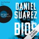 BIOS - Argon Verlag, Daniel Suarez, Uve Teschner