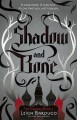 Shadow and Bone - Leigh Bardugo