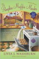 The Pumpkin Muffin Murder - Livia J. Washburn