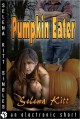 Pumpkin Eater - Selena Kitt