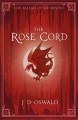 The Rose Cord - J.D. Oswald