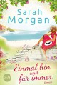 Einmal hin und für immer - Sarah Morgan, Judith Heisig