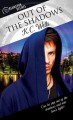 Out of the Shadows (Dreamspun Desires Book 40) - K.C. Wells