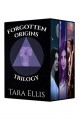 Forgotten Origins Trilogy - Box Set: Bloodline, Heritage, Descent - Tara Ellis, Katie Beitz, Melchelle Designs