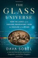 The Glass Universe: How the Ladies of the Harvard Observatory Took the Measure of the Stars - Dava Sobel