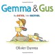 Gemma & Gus (Gossie & Friends) - Olivier Dunrea