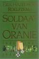 Soldaat van Oranje 1940 - 1945 1946 - 1980 - Erik Hazelhoff Roelfzema