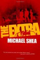 The Extra - Michael Shea