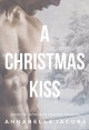 A Christmas Kiss - Annabelle Jacobs