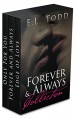 Forever and Always Collection (Contemporary Romance Boxed Set) - E. L. Todd