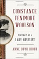 Constance Fenimore Woolson: Portrait of a Lady Novelist - Anne Boyd Rioux