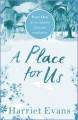 A Place For Us - Harriet Evans