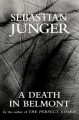 A Death in Belmont - Sebastian Junger