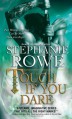 Touch If You Dare - Stephanie Rowe