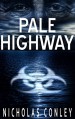 Pale Highway - Nicholas Conley