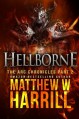 Hellborne (The ARC Chronicles) (Volume 2) - Matthew W Harrill