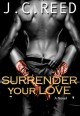 Surrender Your Love - J.C. Reed