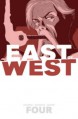 East of West Volume 4: Who Wants War? TP - Clayton Hickman, Nick Dragotta, Jonathan Hickman