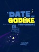 A Date of Godlike Proportions - Tellulah Darling