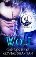 Saving a Wolf (Moonbound Book 6) - Krystal Shannan, Camryn Rhys