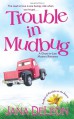 Trouble in Mudbug - Jana Deleon