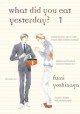 What Did You Eat Yesterday?, Volume 1 - Fumi Yoshinaga