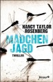 Mädchenjagd: Thriller - Nancy Taylor Rosenberg, Maria Hochsieder