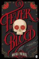 A Fever of the Blood (A Case for Frey & Mcgray) - Oscar de Muriel