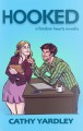 Hooked: A Fandom Hearts Novella - Cathy Yardley