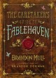 The Caretaker's Guide to Fablehaven - Brandon Dorman, Brandon Mull