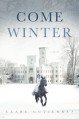 Come Winter: A Novel - Clare Gutierrez