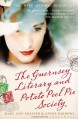 The Guernsey Literary and Potato Peel Pie Society - Mary Ann Shaffer, Annie Barrows