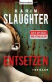 Entsetzen - Karin Slaughter