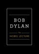 The Nobel Lecture - Bob Dylan