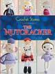 Crochet Stories: E. T. A. Hoffmann's The Nutcracker (Dover Knitting, Crochet, Tatting, Lace) - Lindsay Smith
